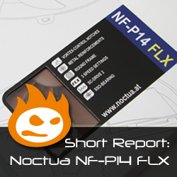 Beitragsbild: Noctua NF-P14 FLX - Short Report